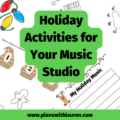 holiday activities for your music studio